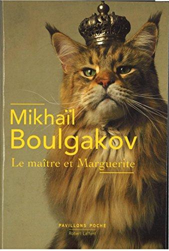 Михаилъ Аѳанасьевичъ Булгаковъ: Le Maître et Marguerite (French language, 2017, Pavillons Poche | Robert Laffont)