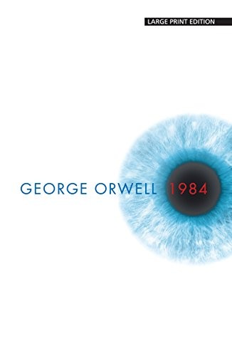 George Orwell: 1984 (2017, Thorndike Press Large Print)