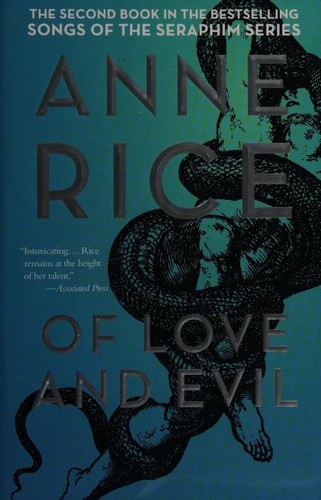 Anne Rice: Of Love and Evil (2012, Anchor Books)