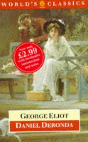 George Eliot: Daniel Deronda (1988, Oxford University Press)