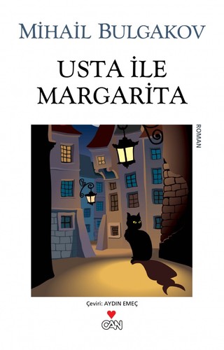 Михаилъ Аѳанасьевичъ Булгаковъ: Usta ile Margarita (Turkish language, 2014, Can Yayınları)