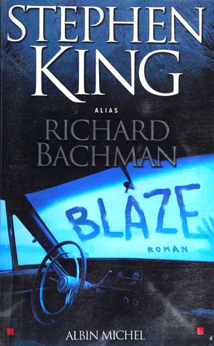 Stephen King: Blaze (Paperback, French language, 2008, A. Michel)