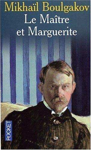 Михаилъ Аѳанасьевичъ Булгаковъ: Le maître et Marguerite (French language)