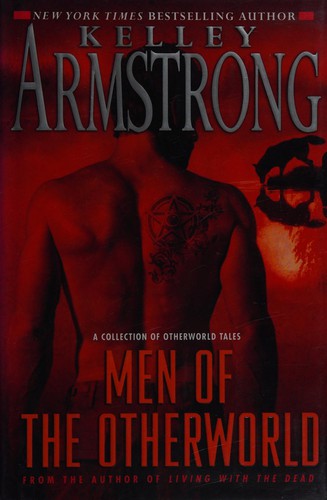 Kelley Armstrong: Men of the Otherworld (2009, Bantam Dell)
