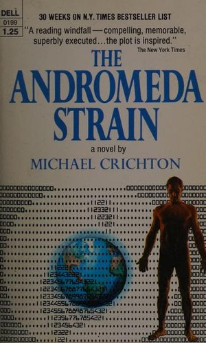 Michael Crichton, Michael Crichton: The Andromeda Strain (Paperback, 1970, Dell)