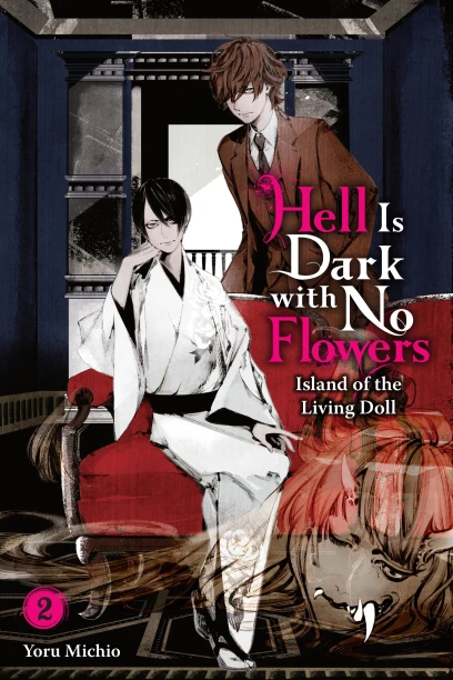 Yoru Michio: Hell Is Dark with No Flowers, Vol. 2 (Paperback, 2025, Yen Press)