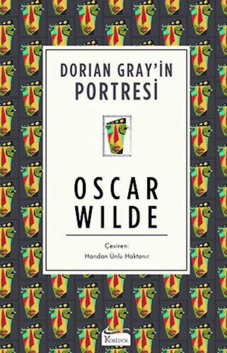 Oscar Wilde: Dorian Gray’in Portresi (Hardcover, 2018, Koridor Yayincilik)