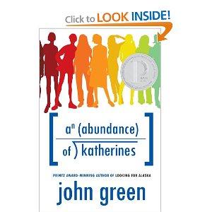 John Green, John Green: An Abundance of Katherines (Paperback, 2006, Dutton Books)