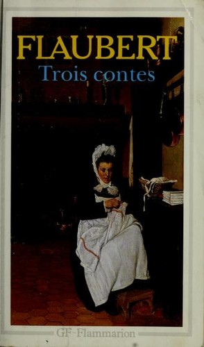 Flaubert Gustave: Trois Contes (Paperback, 1991, Continental Book Co Inc)