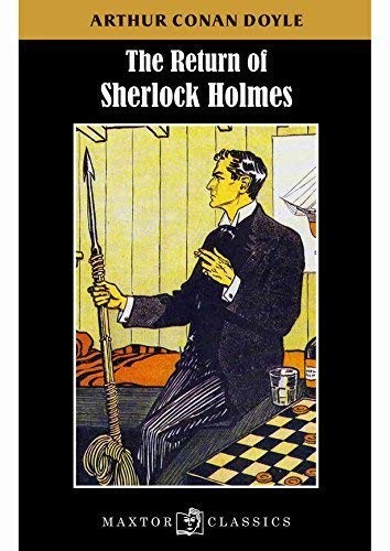 Arthur Conan Doyle: The return of Sherlock Holmes (Paperback, 2015, MAXTOR, Editorial Maxtor)