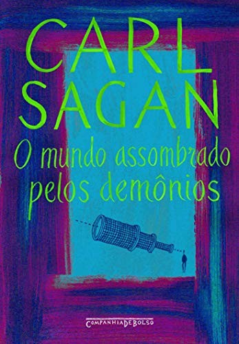 invalid author: O Mundo Assombrado Pelos Demônios (Paperback, Portuguese language, 2006, Companhia de Bolso)