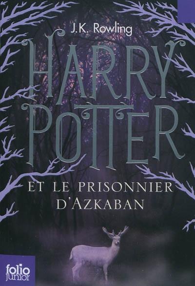 J. K. Rowling: Harry Potter et le Prisonnier d'Azkaban (French language, 2011)