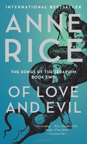 Anne Rice: Of Love and Evil (Paperback, Random House Inc.)