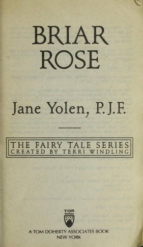 Jane Yolen: Briar Rose (1993, T. Doherty Associates)