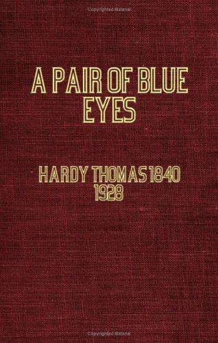 Thomas Hardy: A Pair of Blue Eyes (Paperback, 2006, Obscure Press)