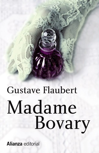 Flaubert Gustave: Madame Bovary - 3. ed. (2012, Alianza Editorial)