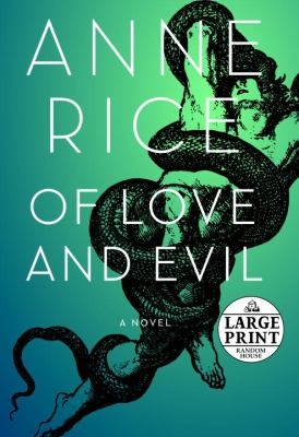 Anne Rice: Of Love and Evil
            
                Songs of the Seraphim (2010, Random House Large Print Publishing)