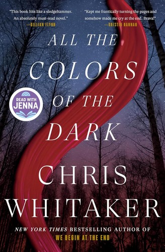 Chris Whitaker: All the Colors of the Dark (2024, Crown Publishing Group, The)