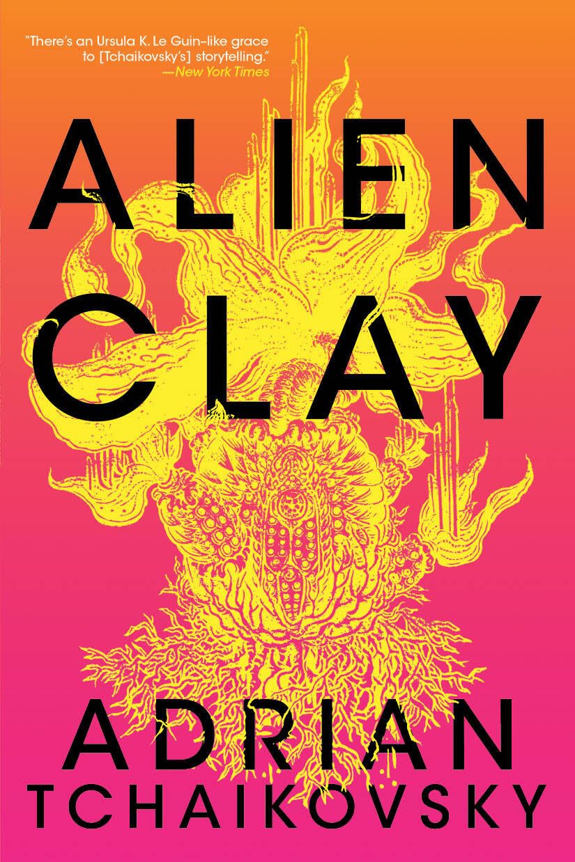 Adrian Tchaikovsky: Alien Clay (2024, Orbit)