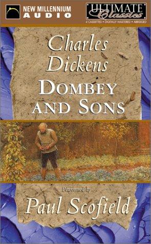 Charles Dickens: Dombey and Sons (Ultimate Classics) (AudiobookFormat, 2002, New Millennium Audio)