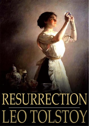 Lev Nikolaevič Tolstoy: Resurrection (EBook, 2011)