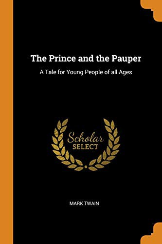 Mark Twain: The Prince and the Pauper (Paperback, 2018, Franklin Classics Trade Press)