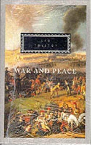 Lev Nikolaevič Tolstoy: War and Peace (Everyman's Library Classics) (Hardcover, 1992, Everyman's Library)