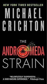 Michael Crichton, Michael Crichton: The Andromeda Strain (Paperback, 2008, Harper)