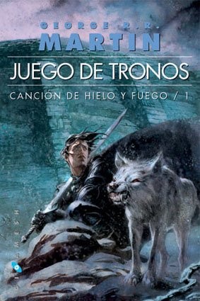 George R. R. Martin, Cristina Macía Osorio, Natalia Cervera de la Torre, Enrique Jiménez Corominas: Canción de hielo y fuego (2010, Ediciones Gigamesh)