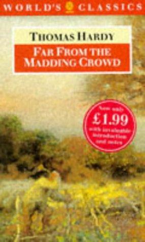 Thomas Hardy: Far from the madding crowd (1993, Oxford University Press)