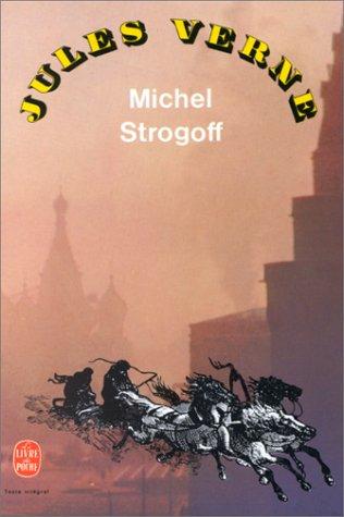 Jules Verne: Michel Strogoff (French language, 1995, Livre de poche)