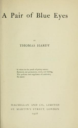 Thomas Hardy: A pair of blue eyes. (1908, Macmillan)