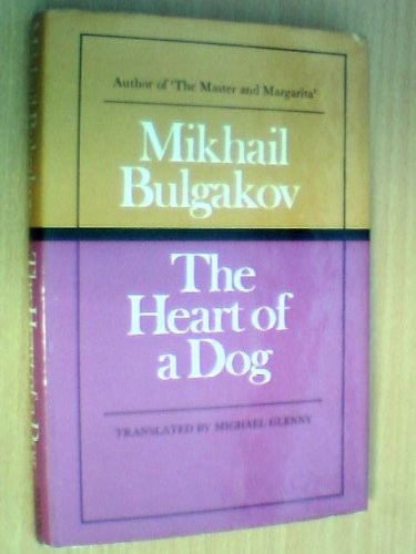 Михаилъ Аѳанасьевичъ Булгаковъ: Heart of a Dog. (Undetermined language, 1968, Harvill P.)