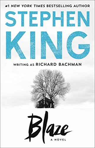 Stephen King: Blaze (Paperback, 2018, Gallery Books)