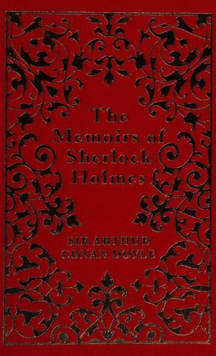 Arthur Conan Doyle, Sir Conan Doyle Arthur: The Memoirs of Sherlock Holmes (Hardcover, 2018, Arcturus)