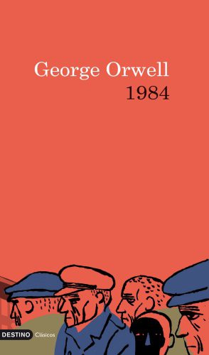 George Orwell: 1984 (2003, Ediciones Destino)