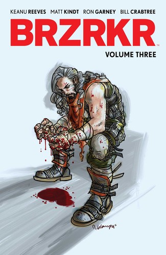 Matt Kindt, Ron Garney, Keanu Reeves: BRZRKR, Vol. 3 (Paperback, 2023, BOOM! Studios)