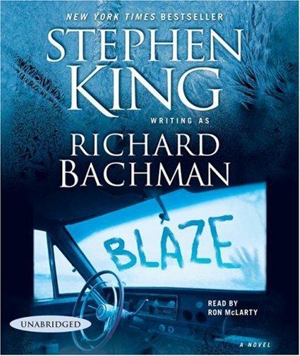 Stephen King: Blaze (AudiobookFormat, 2008, Simon & Schuster Audio)