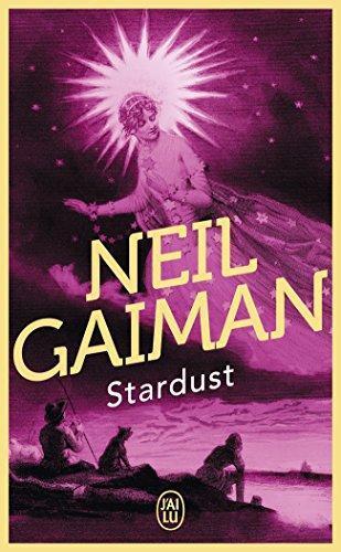 Neil Gaiman, Neil Gaiman, Frédérique Le Boucher: Stardust (Paperback, French language, 2007, J'AI LU)