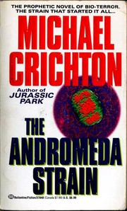 Michael Crichton, Michael Crichton: The Andromeda strain. (Paperback, 1993, Ballantine Books)