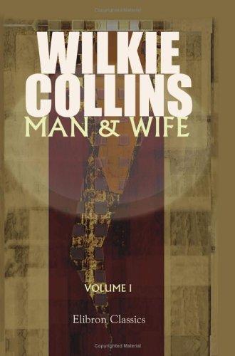 Wilkie Collins: Man and Wife (Paperback, 2001, Adamant Media Corporation)