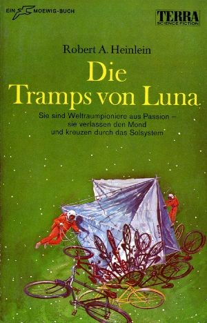 Robert Anson Heinlein: Die Tramps von Luna (Paperback, German language, 1970, Moewig)