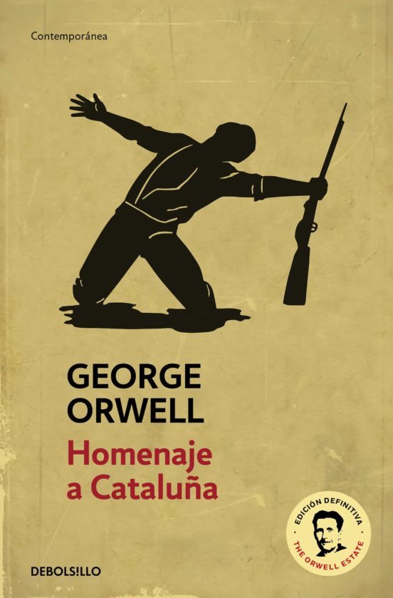 George Orwell: Homenaje a Cataluña (Paperback, Español language, Debolsillo)