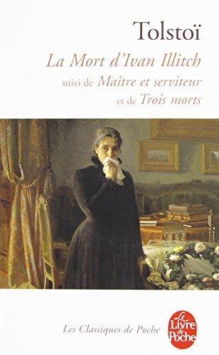 Lev Nikolaevič Tolstoy: La mort d'Ivan Illitch (French language, 2003)