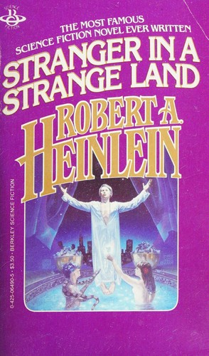 Robert Anson Heinlein: Stranger In A Strange Land (1983, Berkley)