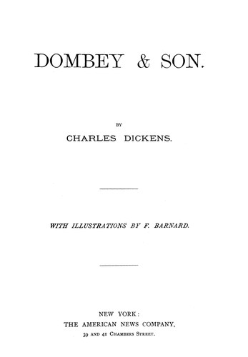 Charles Dickens: Dombey and son (1867, Porter & Coates)