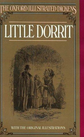 Nancy Holder: Little Dorrit (New Oxford Illustrated Dickens) (1987, Oxford University Press, USA)