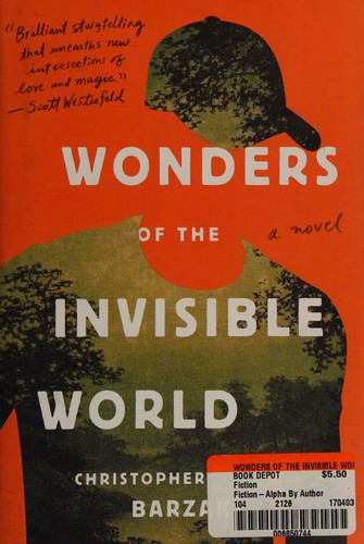 Christopher Barzak: Wonders of the Invisible World (Hardcover, 2015, Alfred A. Knopf)