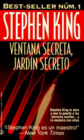 Stephen King: Ventana secreta, jardín secreto (Spanish language, 1995, Signet)