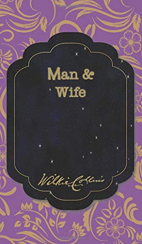 Wilkie Collins: Man and Wife (Hardcover, 2020, IBOO PRESS, Iboo Press)